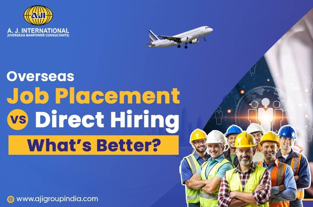Overseas Job Placement vs Direct Hiring What’s Better